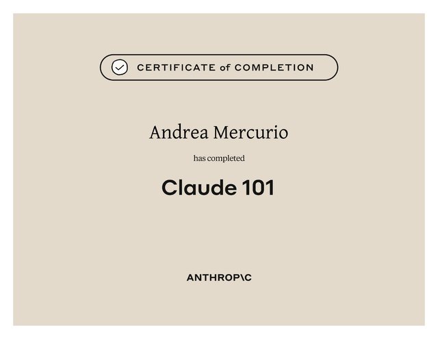 Certificato Claude 101 rilasciato da Anthropic ad Andrea Mercurio