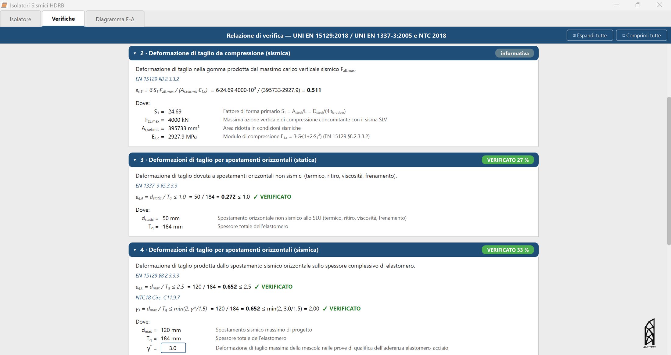 Relazione di verifica con formula, valori e confronto col limite per ogni condizione (EN 15129 / EN 1337-3 / NTC 2018)