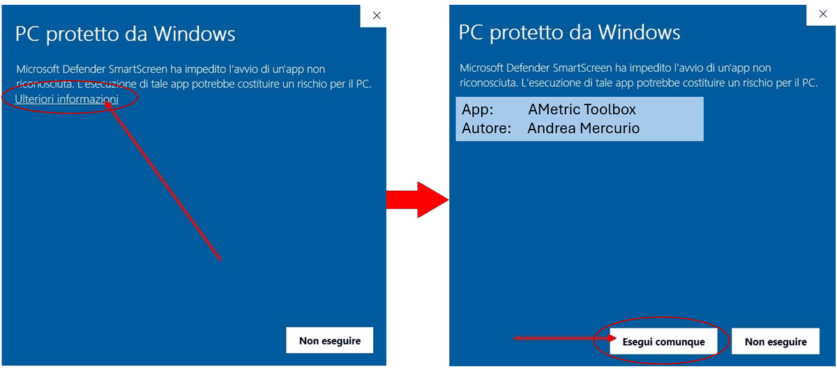 Le due schermate dell'avviso «PC protetto da Windows»: a sinistra il link Ulteriori informazioni, a destra l'app AMetric Toolbox con autore Andrea Mercurio e il bottone Esegui comunque